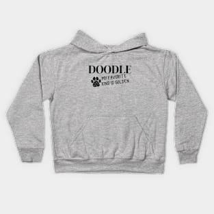 Doodle My Favorite Kind Is Golden Kids Hoodie